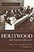 Hollywood and the Culture Elite: How the Movies Became American (Film and Culture Series)