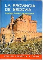 La provincia de Segovia 8424144147 Book Cover