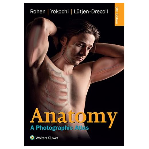 Anatomy: A Photographic Atlas (Color Atlas of Anatomy a Photographic Study of the Human Body)
