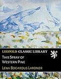  This Spray of Western Pine