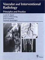Vascular and Interventional Radiology: Principles and Practice 3131079118 Book Cover