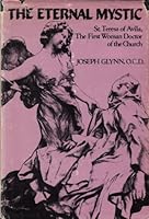 Eternal Mystic: St. Teresa of Avila 0533054079 Book Cover