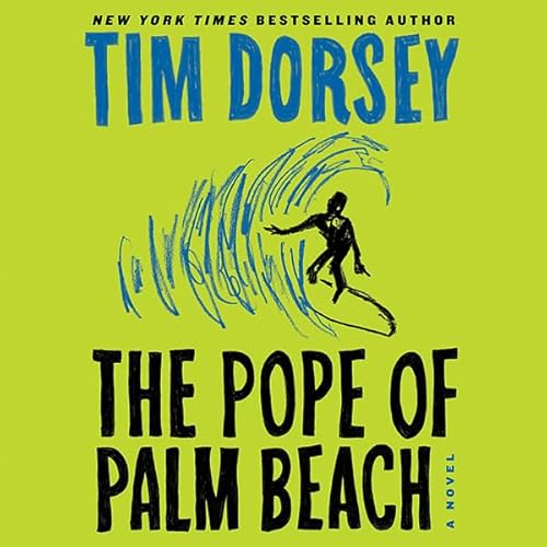 The Pope of Palm Beach Audiolibro Por Tim Dorsey arte de portada