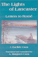 The Lights of Lancaster: Letters to Rome 0969875274 Book Cover