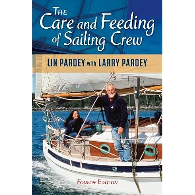 Care and Feeding of Sailing Crew