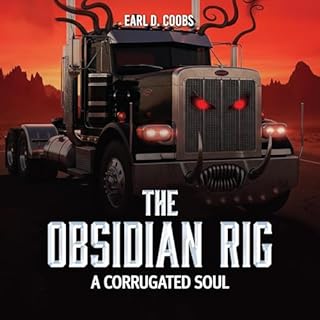 The Obsidian Rig Audiobook By Earl D Coobs cover art