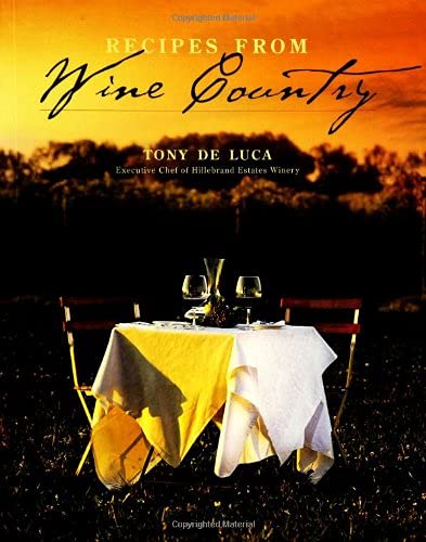 Recipes from Wine Country de Luca, Tony
