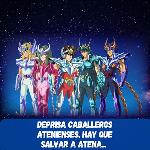 22. Deprisa caballeros atenienses, hay que salvar a Atena