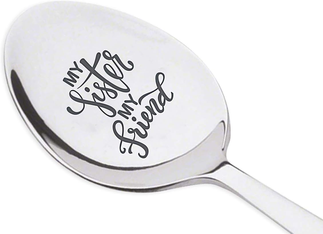 Sister Gift From Sister Brother | My Sister Forever My Friend Engraved Spoon | Inspirational Birthday/Christmas Gifts For Twins Daughter Sister Niece Bff | Long Distance | Biggest Sister Gift