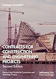 Contracts for Construction and Engineering Projects (Practical Legal Guides for Construction and Technology Projects)