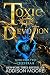 Toxic Part Two (Celestra Series Book 8)