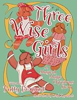 Three Wise Girls 1633814637 Book Cover