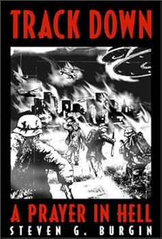 Paperback Track Down: A Prayer in Hell Book