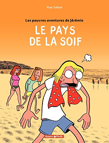 Télécharger Les Pauv.avent.de Jérémie - tome 2 – Le Pays de la soif (Poisson Pilote) Livre eBook France