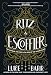 Ritz and Escoffier: The Hotelier, The Chef, and the Rise of the Leisure Class