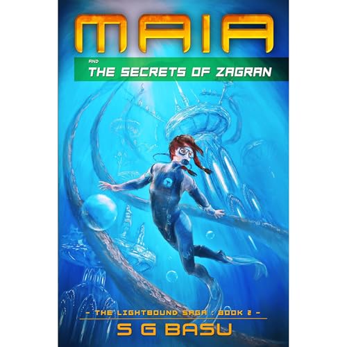 Maia and the Secrets of Zagran by S. G. Basu episode artwork