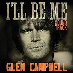 I'm Not Gonna Miss You - Glen Campbell