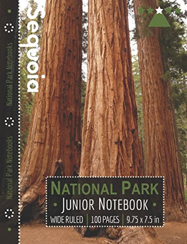 Sequoia National Park Junior Notebook: Wide Ruled Adventure Notebook for Kids and Junior Rangers