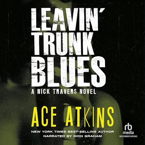 Leavin' Trunk Blues (Authored by Ace Atkins) episode artwork
