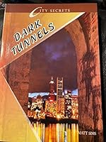 Sound Out Chapter Books Level Six City Secrets Dark Tunnels 1571284818 Book Cover