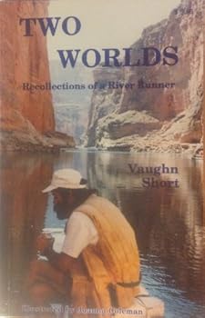 Paperback Two worlds: Recollections of a River Runner Book