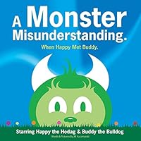 A Monster Misunderstanding 159152041X Book Cover