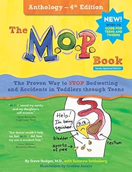 Paperback The M.O.P. Book: A Guide to the Only Proven Way to STOP Bedwetting and Accidents - Anthology 4th Edition (black-and-white version) Book