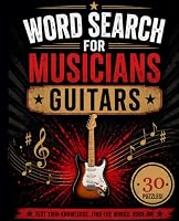 Word Search for Musicians: Guitars 1972254065 Book Cover