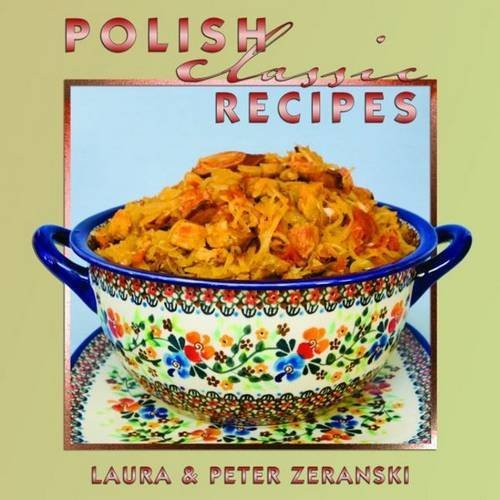 Polish Classic Recipes (Classic Recipes Series)