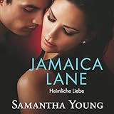 Jamaica Lane - Heimliche Liebe: Edinburgh Love Stories 3 - Samantha Young