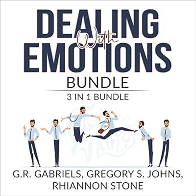 Dealing with Emotions Bundle: 3 in 1 Bundle: Anger Management, Mood Therapy, and Emotional First Aid