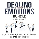 Dealing with Emotions Bundle: 3 in 1 Bundle: Anger Management, Mood Therapy, and Emotional First Aid