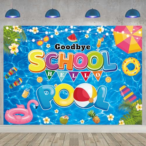 Goodbye School Hello Pool Backdrop 7X5FT End of School Year Background Pool Party Backdrop for Kids Class Summer Vacation Graduation Party Decorations Banner 82x59inch