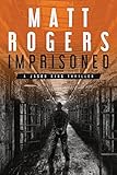 Imprisoned: A Jason King Thriller (Jason King Series, Band 2)