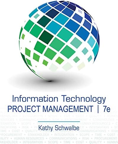 Information Technology Project Management (with Microsoft Project 2010 60 Day Trial CD-ROM)