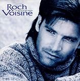  I\'ll Always Be There by Roch Voisine