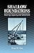 Shallow Foundations: Bearing Capacity and Settlement