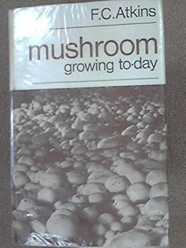 Hardcover Mushroom Growing To-day Book