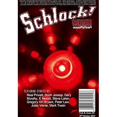Schlock! Webzine Vol. 8, Issue 25