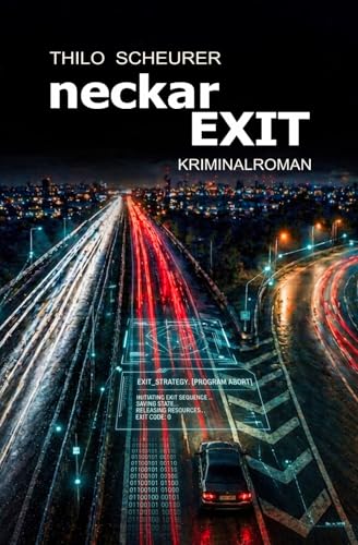 Neckarexit: Kriminalroman (Treidler und Melchior, Band 2)