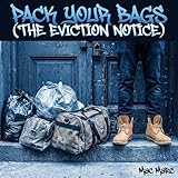  Pack Your Bags (The Eviction Notice)