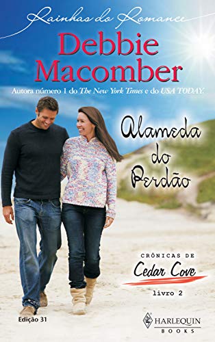 Alameda do perdão (Harlequin Rainhas do Romance Livro 31)
