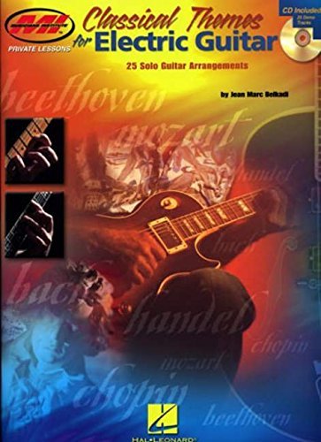 Classical Themes for Electric Guitar: 25 Solo Guitar Arrangements (Musicians Institute Press) by Jean Marc Belkadi (2004-11-01)