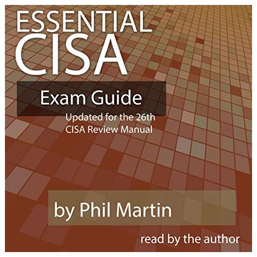 Essential CISA Exam Guide: Updated for the 26th Edition