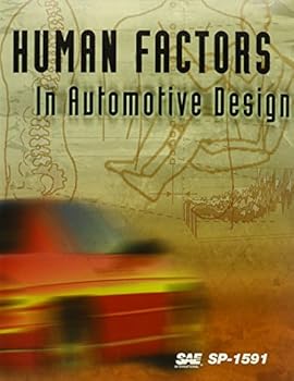 Paperback Human Factors in Automotive Design: From the Sae 2001 World Congress Conference Book