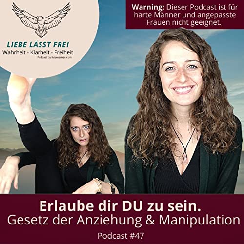 #47 Erlaube dir DU zu sein