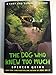 The Dog Who Knew Too Much (Chet and Bernie Mysteries, No. 4)