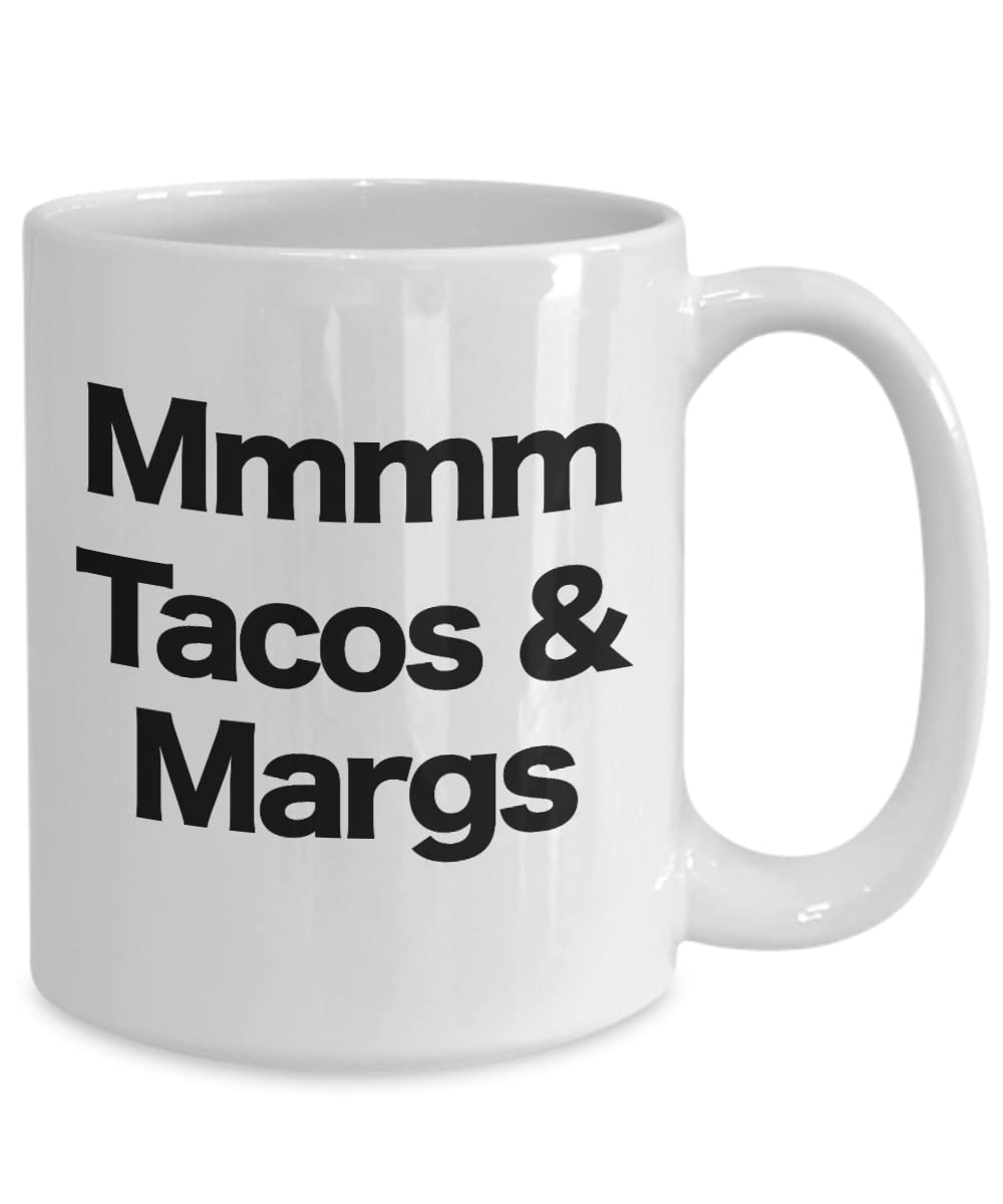 Tacos and Margs Mug Taco Tuesdays Mom’s Margarita Party Mexican Food Lover Gift Mamacita Needs A Margarita