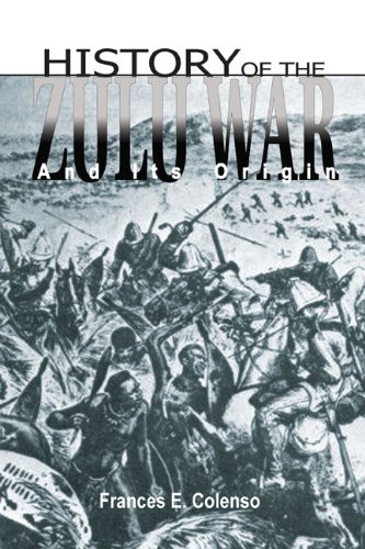History of the Zulu War and its Origin