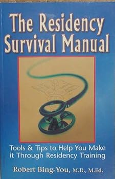 The Residency Survival Manual